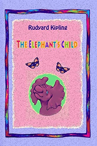 The Elephant's Child von CreateSpace Independent Publishing Platform